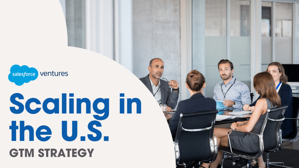 Scaling in the U.S. Market: GTM Strategy